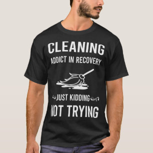 Recovery Cleaning T-Shirt