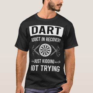 Recovery Darts T-Shirt