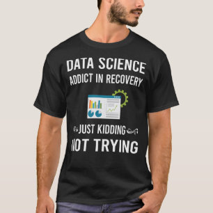 Recovery Data Science T-Shirt