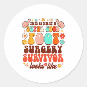 Recovery Funny Super A Cool Foot Surgery Survivor  Classic Round Sticker