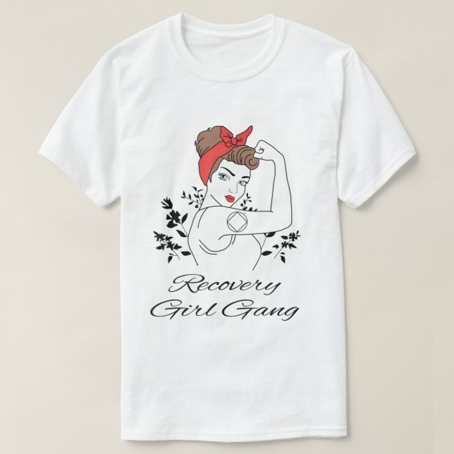 Recovery Girl Gang Narcotics Anonymous NA AA 12 St T-Shirt (Design Front)