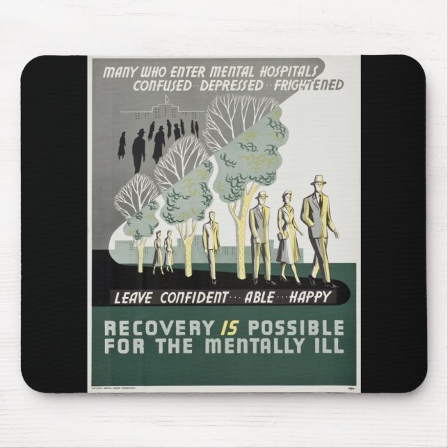 Recovery is Possible for the Mentally Ill Mouse Mat (Front)