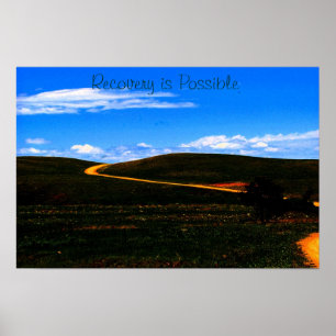 Recovery is Possible poster/Motivational Poster