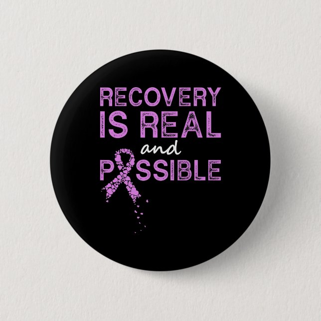 Recovery Is Real And Possible End Addiction Overco 6 Cm Round Badge (Front)