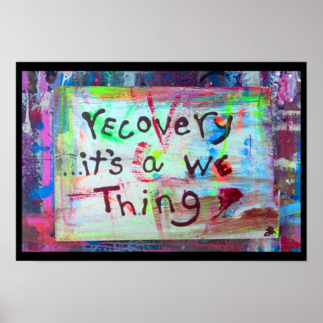 recovery its a we thing poster (Front)