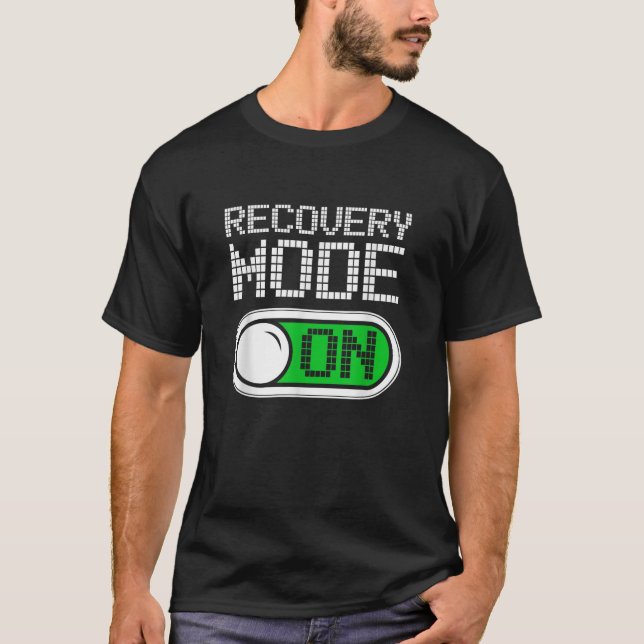 Recovery Mode On Get Well Funny Injury design  T-Shirt (Front)