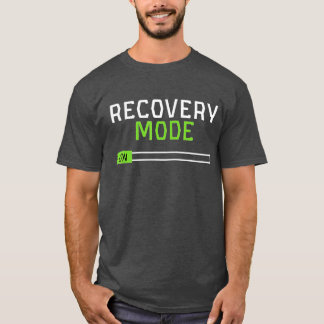 Recovery Mode On, Get Well Funny Injury  T-Shirt