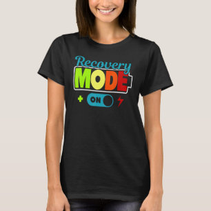 Recovery Mode On Injury Surgery Get Well T-Shirt