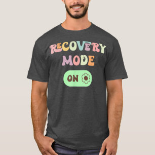 Recovery Mode OnGet Well Tee Funny Injury Men Wome