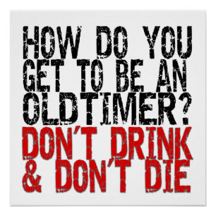 Recovery Old Timer Joke Poster