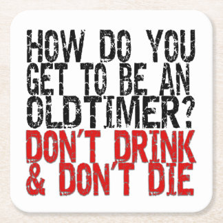 Recovery Old Timer Joke Square Paper Coaster