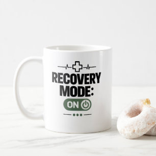 Recovery "RECOVERY MODE: ON" Daily Self-Care Humou Coffee Mug