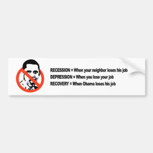 Recovery when Obama loses his job Bumper Sticker