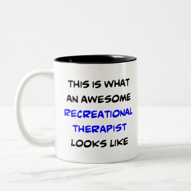 recreational therapist, awesome Two-Tone coffee mug (Left)