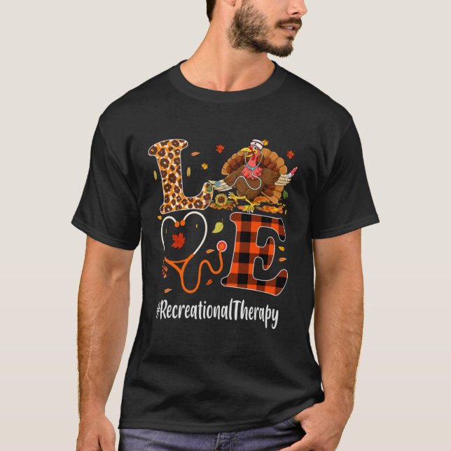 Recreational Therapy Love Thanksgiving Leopard Tur T-Shirt (Front)