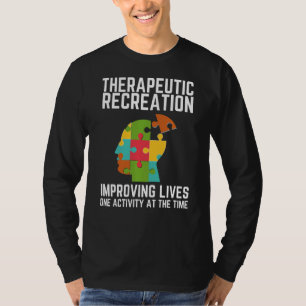 Recreational Therapy Therapist Rt Month One Activi T-Shirt