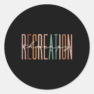 Recreational Therapy Therapist Rt Month Recreation Classic Round Sticker