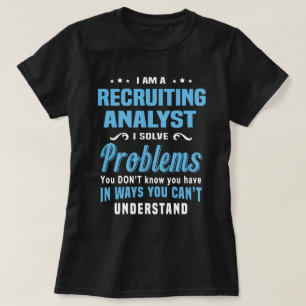 Recruiting Analyst T-Shirt