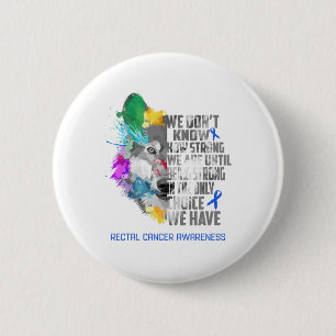 Rectal Cancer Awareness Ribbon Support Gifts 6 Cm Round Badge