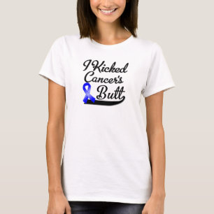Rectal Cancer I Kicked Butt T-Shirt