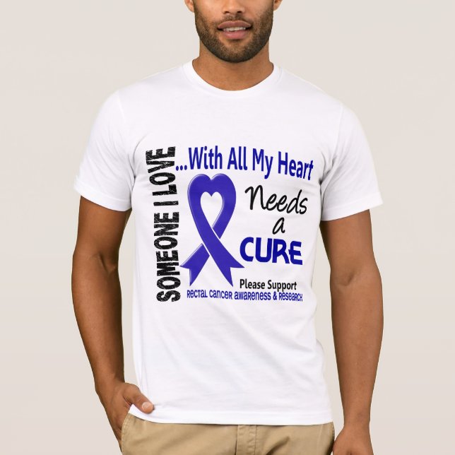 Rectal Cancer Needs A Cure 3 T-Shirt (Front)
