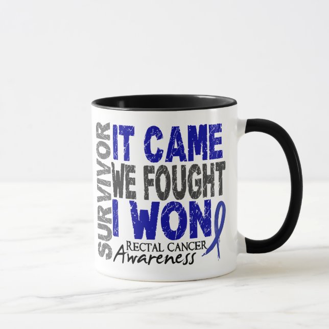 Rectal Cancer Survivor It Came We Fought I Won Mug (Right)