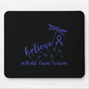 Rectal Cancer Warrior Dragonfly Believe Hope Mouse Mat