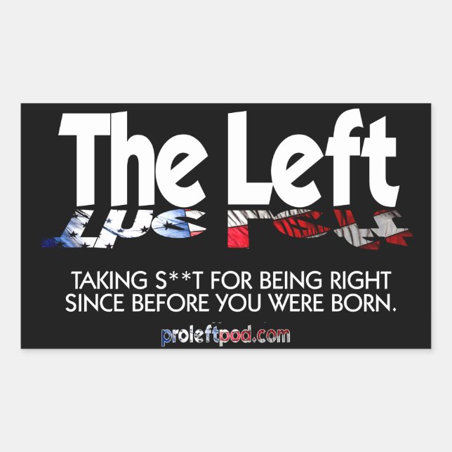 Rectangle Stickers - The Left, Defined... (Front)
