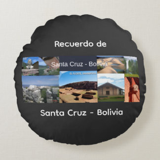 Recuerdo de Santa Cruz Bolivia Round Cushion