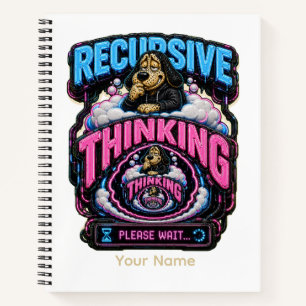 Recursive Thinking Personalised Funny Overthinking Notebook
