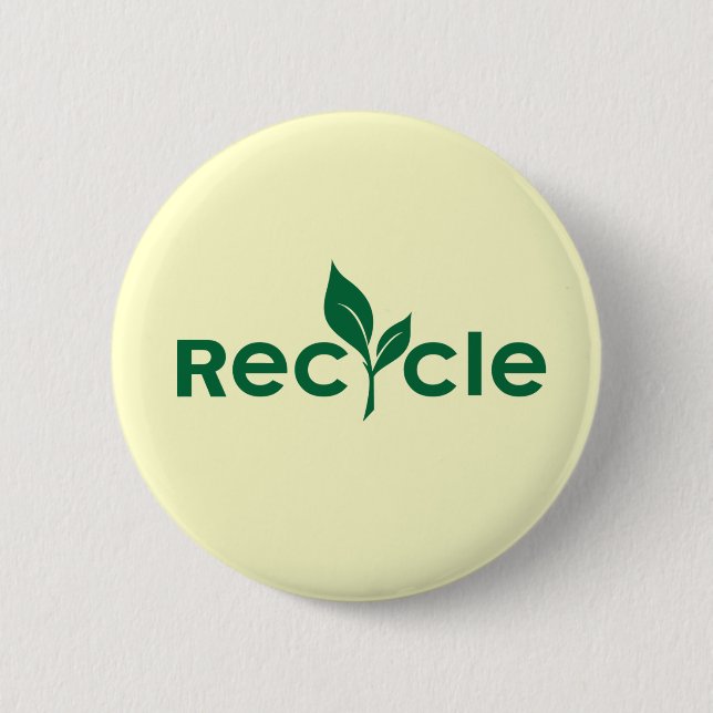 Recycle 6 Cm Round Badge (Front)