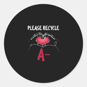 Recycle A- Medical Specialist Gift Classic Round Sticker