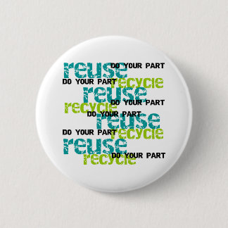 Recycle Do Your Part 6 Cm Round Badge