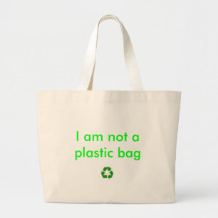 recycle, I am not a plastic bag