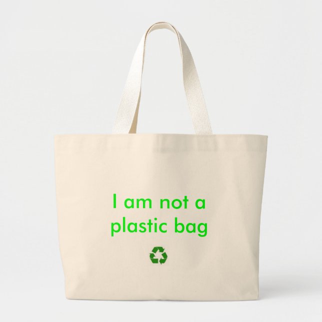 recycle, I am not a plastic bag (Front)