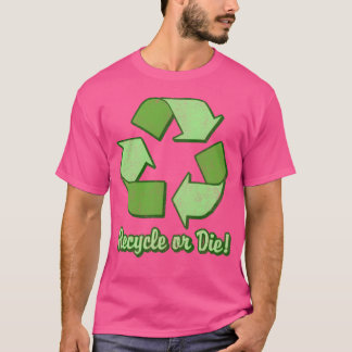 Recycle Or Die Vintage friends T-Shirt