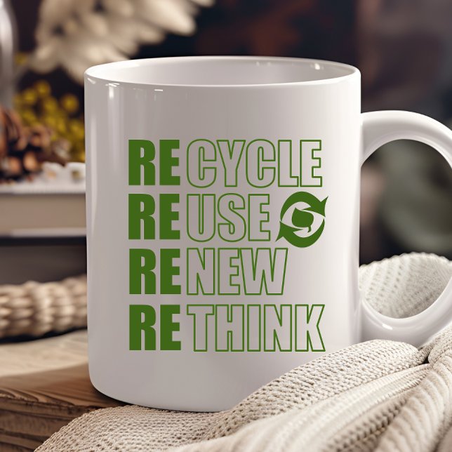 Recycle reduce reuse renew rethink coffee mug (Creator Uploaded)