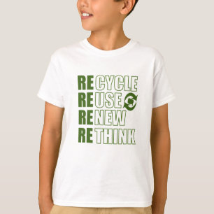 Recycle reduce reuse renew rethink T-Shirt