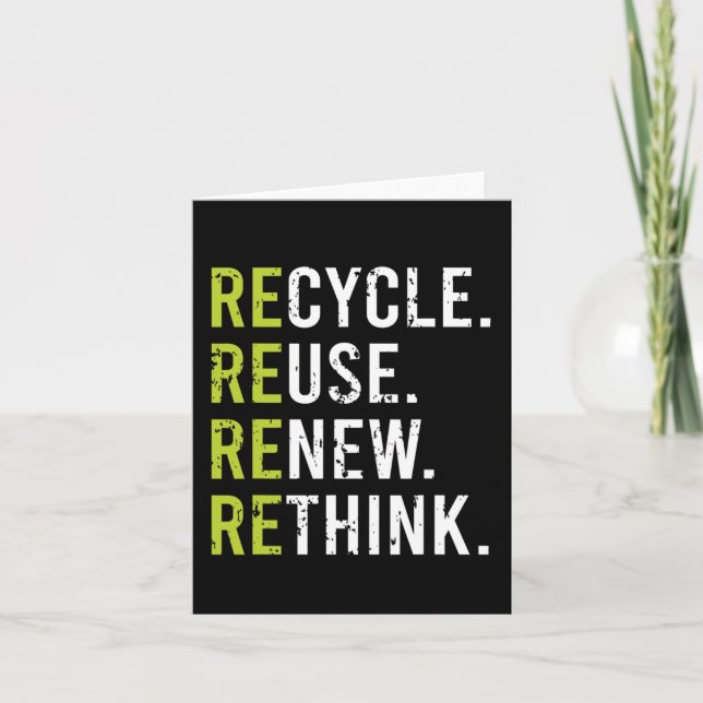 Recycle Reuse Renew Rethink Crisis Environmental A Card (Front)
