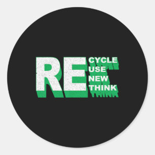 Recycle Reuse Renew Rethink Crisis Environmental A Classic Round Sticker