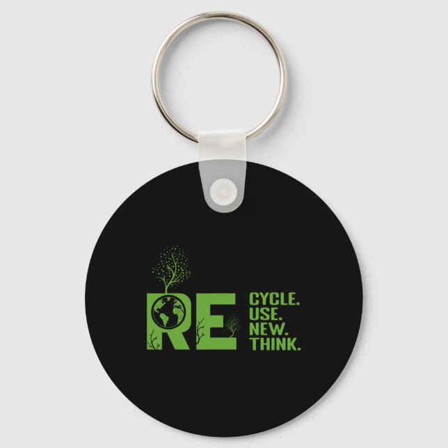 Recycle Reuse Renew Rethink Crisis Environmental A Key Ring (Front)