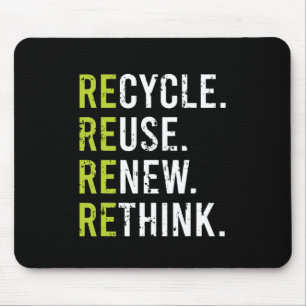 Recycle Reuse Renew Rethink Crisis Environmental A Mouse Mat