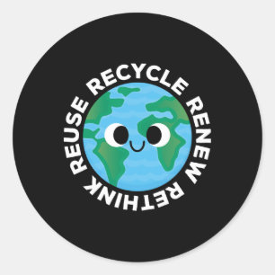 Recycle Reuse Renew Rethink Crisis Environmental E Classic Round Sticker