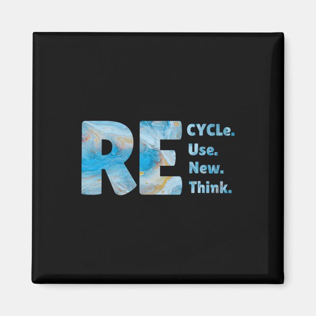 Recycle Reuse Renew Rethink Crisis Environmental E Magnet (Front)