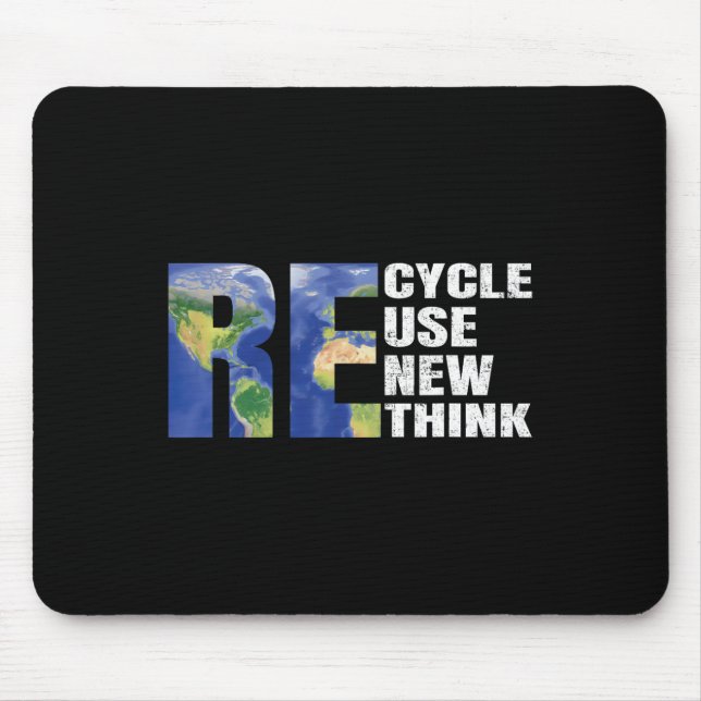 Recycle Reuse Renew Rethink Earth Day Eco Awarenes Mouse Mat (Front)