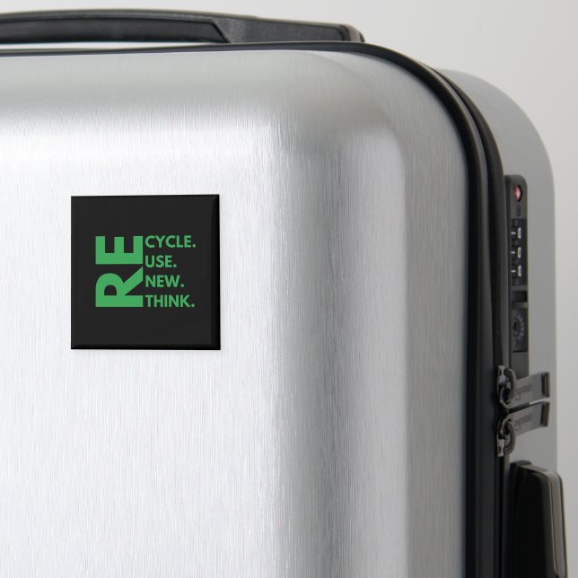 Recycle Reuse Renew Rethink Earth Day Environment Magnet (In Situ (Luggage))