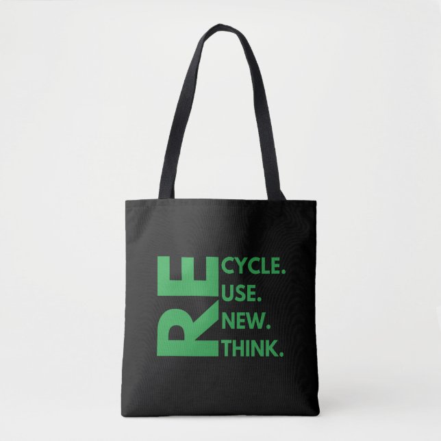 Recycle Reuse Renew Rethink Earth Day Environment Tote Bag (Front)