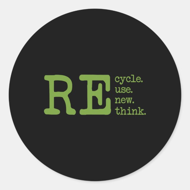 Recycle Reuse Renew Rethink Earth Day Environmenta Classic Round Sticker (Front)