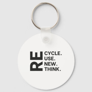 Recycle Reuse Renew Rethink Earth Day Environmenta Key Ring