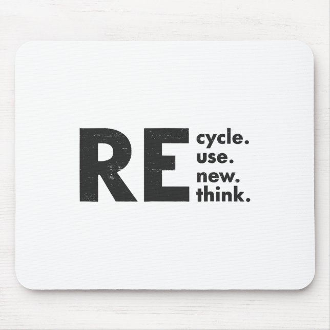 Recycle Reuse Renew Rethink Earth Day Environmenta Mouse Mat (Front)